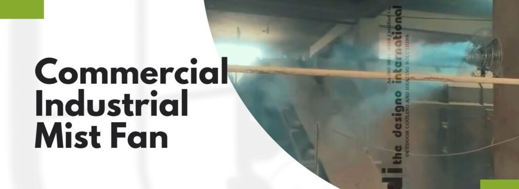 Commercial Industrial Mist Fan